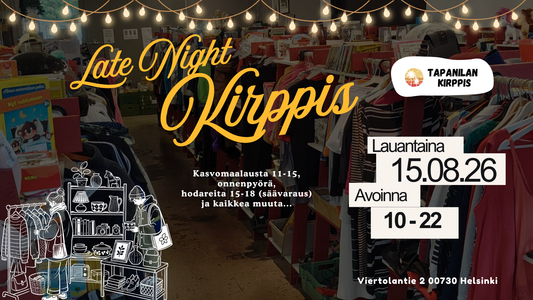 Late Night Kirppis 15.8.